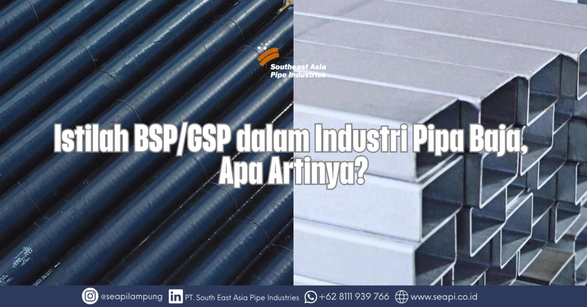 BSP/GSP Terms in the Steel Pipe Industry, What Do They Mean?